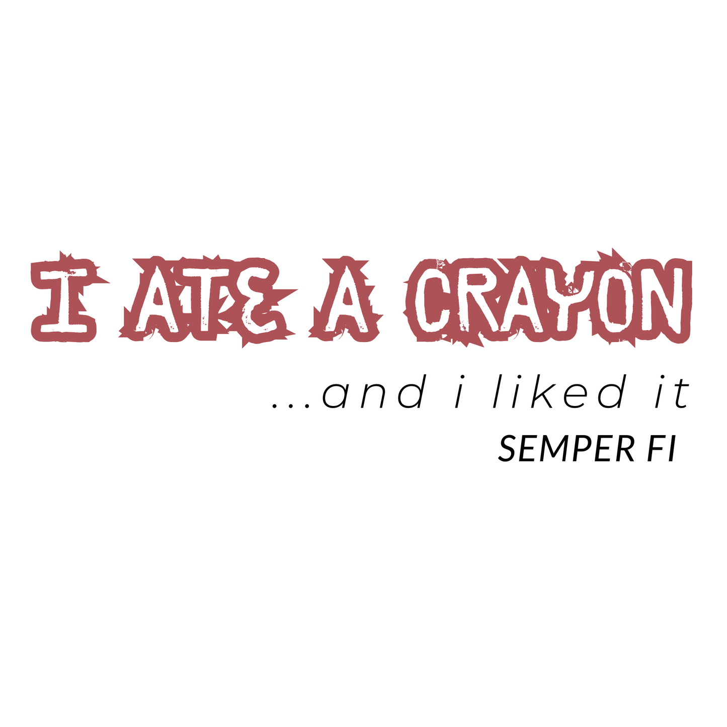 I Ate a Crayon β A Culinary Journey, USMC Style